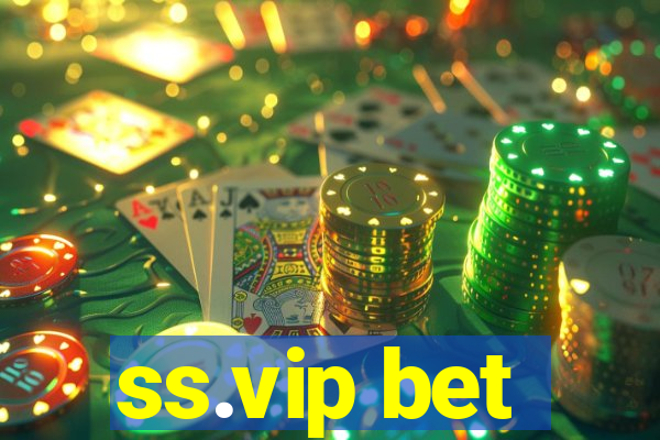 ss.vip bet